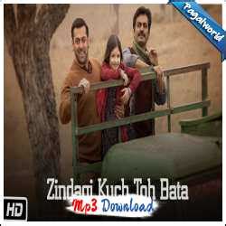 kuch toh bata zindagi mp3 download|zindagi kuch to bata mp3 download.